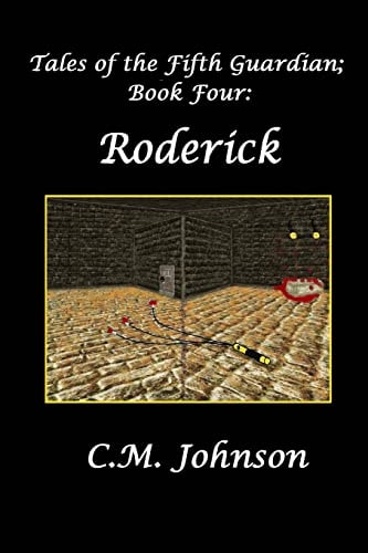 Tales of the FIfth Guardian; Book Four Roderick