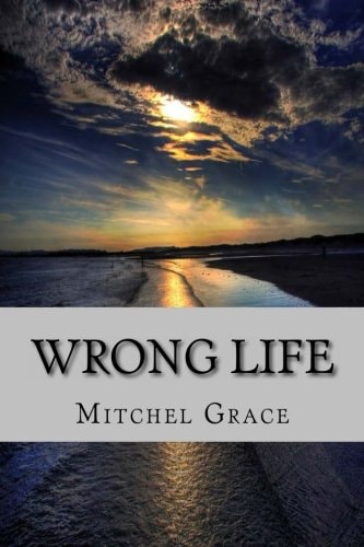 Wrong Life