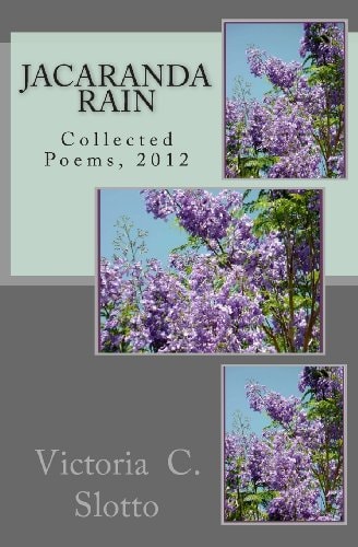 Jacaranda Rain Collected Poems, 2012