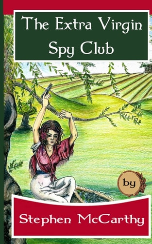 The Extra Virgin Spy Club A Patrick O'Sullivan Adventure