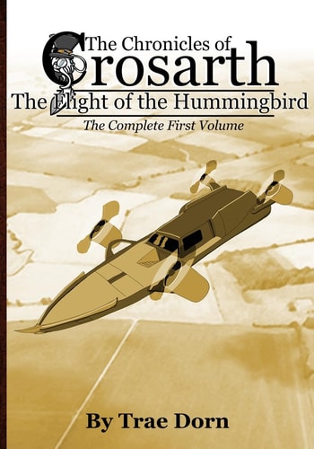 The Chronicles of Crosarth The Flight of the Hummingbird