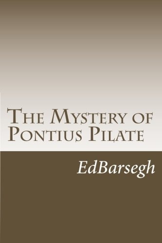 The Mystery of Pontius Pilate