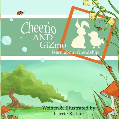 Cheerio & Gizmo Learn about Friendship