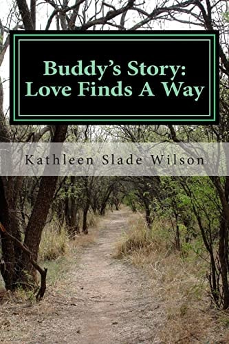 Buddy's Story Love Finds a Way