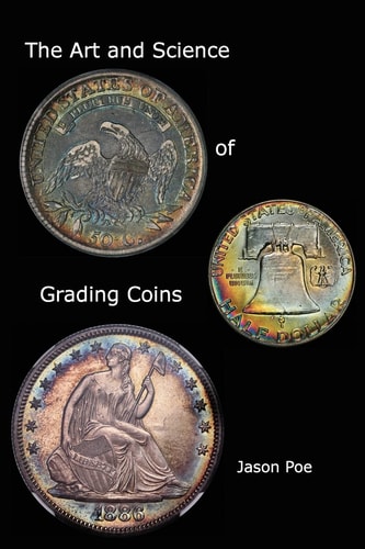 The Art and Science of Grading Coins