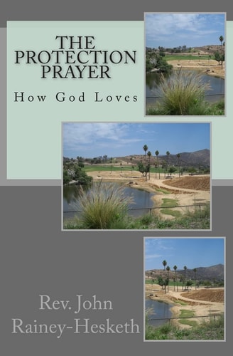 The Protection Prayer How God Loves