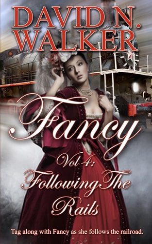 Fancy Vol 4 Following the Rails