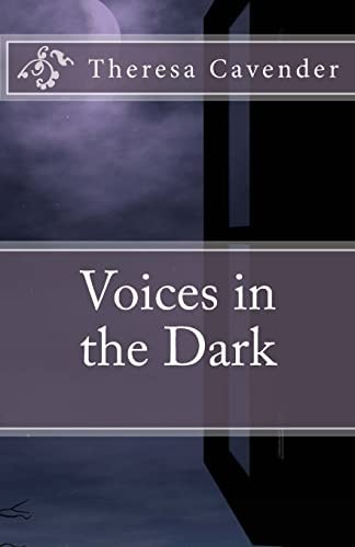 Voices in the Dark