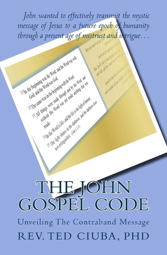 The John Gospel Code Unveiling The Contraband Message