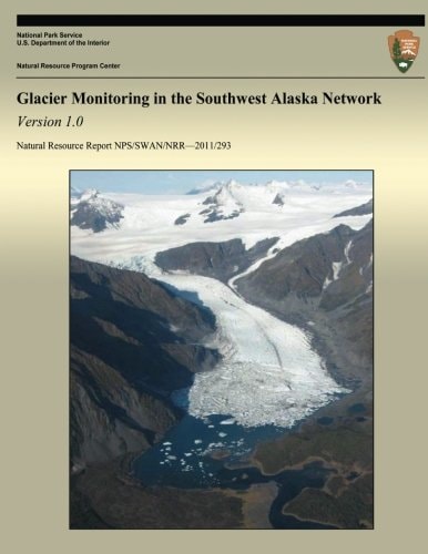 Glacier Monitoring in the Southwest Alaska Network Verizon 1.0