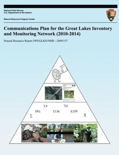 Communications Plan for the Great Lakes Inventory and Monitoring Network (2010-2014)