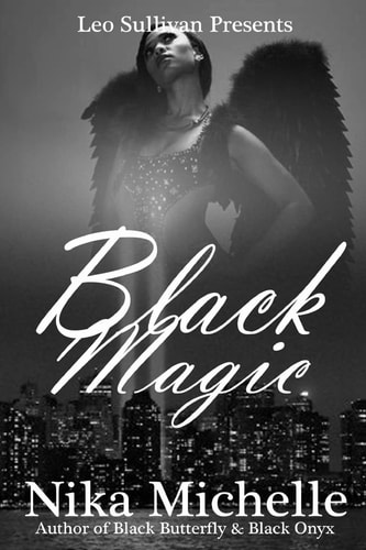 Black Magic Book 3 of the Black Butterfly Series