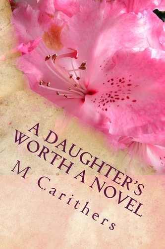 A Daughter's Worth Novel