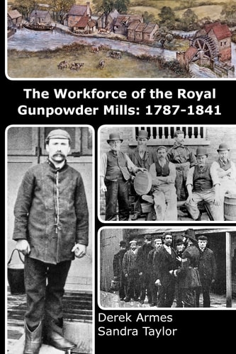 The Workforce of the Royal Gunpowder Mills 1787-1841