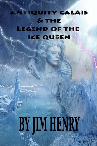 Antiquity Calais and the Legend of the Ice Queen