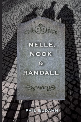 Nelle, Nook and Randall