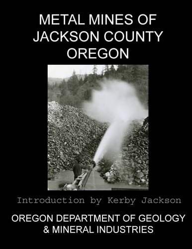 Metal Mines of Jackson County Oregon