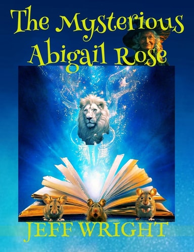 The Mysterious Abigail Rose