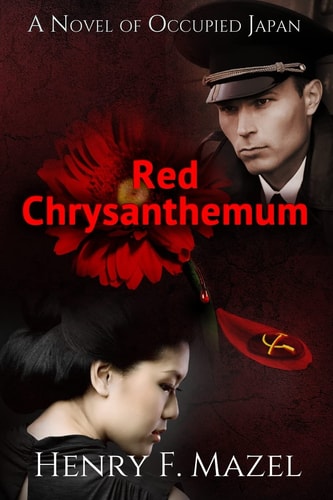 Red Chrysanthemum A Novel of Occupied Japan