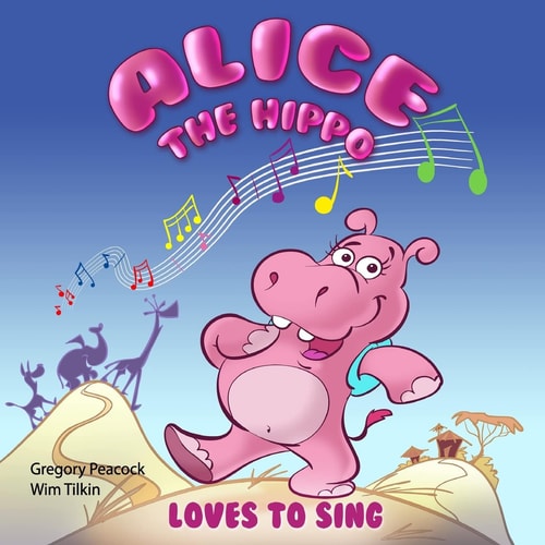 Alice the Hippo Loves to Sing