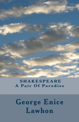 SHAKESPEARE - a Pair of Parodies