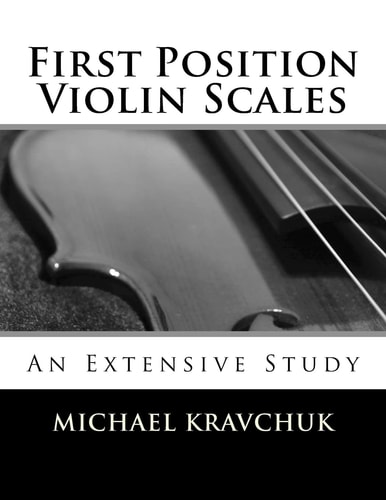 First Position Violin Scales An In-Depth Study