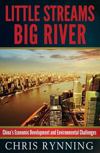 Little Streams, Big River China's Economic Development and Environmental Challenges