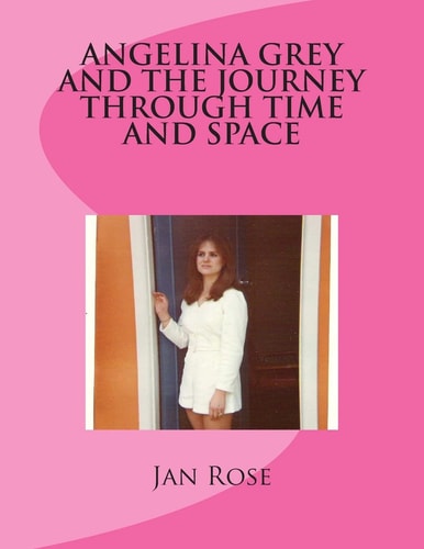 Angelina Grey and the Journey Through Time and Space