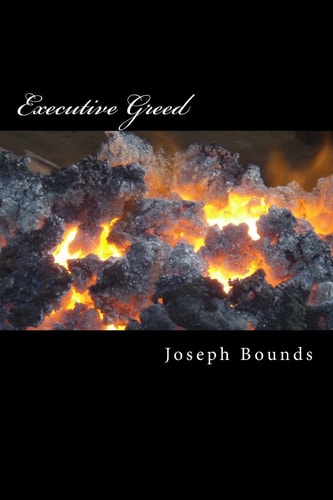 Executive Greed Removing the Excessive Compensation Stigma