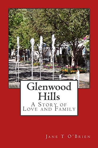 Glenwood Hills A Story of Family and Love