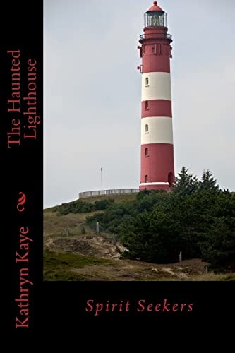 Spirit Seekers The Haunted Lighthouse