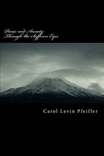 Panic and Anxiety Through the Sufferers Eyes