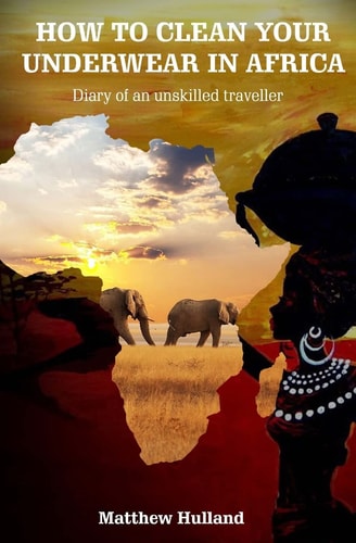 How to Clean Your Underwear in Africa Helpful Advice for Travellers