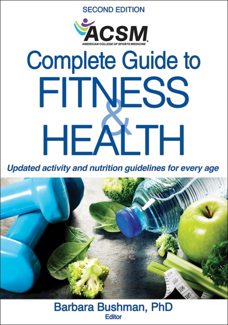 ACSMs Complete Guide to Fitness & Health