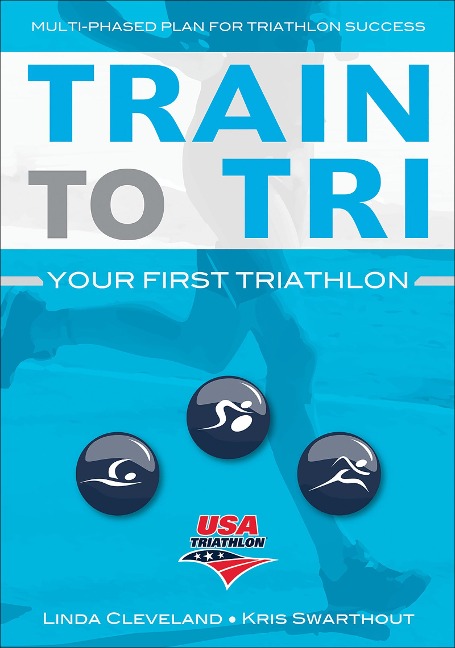 Train to Tri: Your First Triathlon