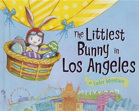 The Littlest Bunny in Los Angeles: An Easter Adventure