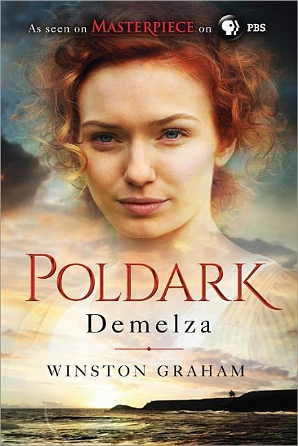 Demelza: A Novel of Cornwall, 1788-1790