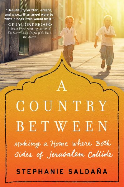 A Country Between: Making a Home Where Both Sides of Jerusalem Collide