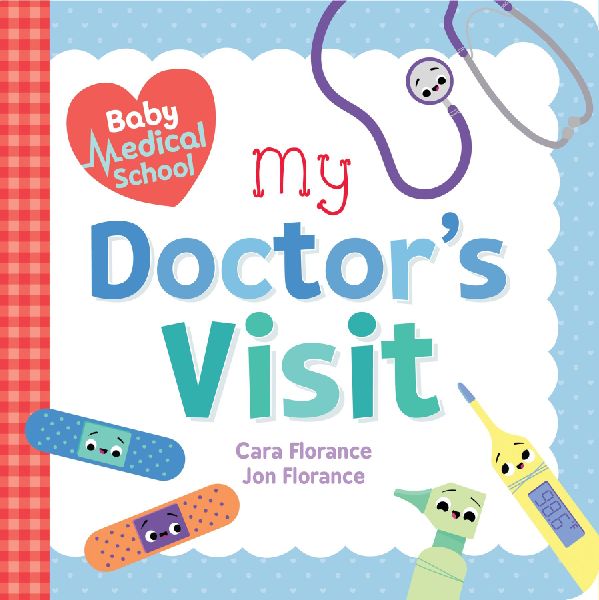 Baby Medical School: My Doctors Visit