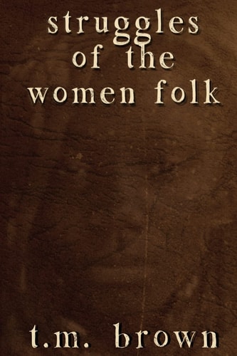 Struggles of the Women Folk