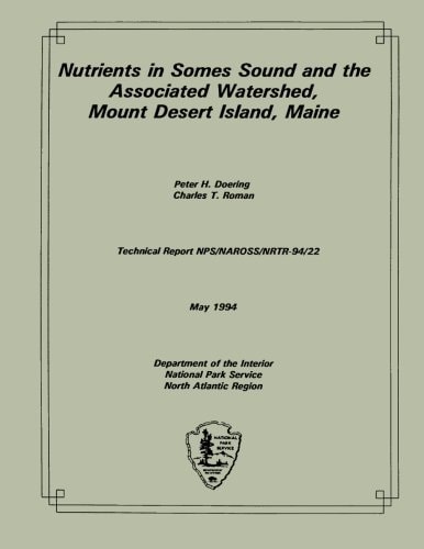 Nutrients in Somes Sound and the Associated Watershed, Mount Desert Island, Main