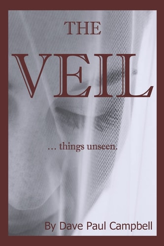 The Veil ... Things Unseen