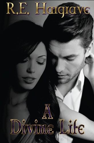 A Divine Life The Divine Trilogy, #2