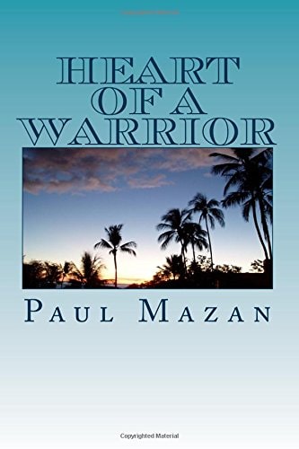 Heart of a Warrior
