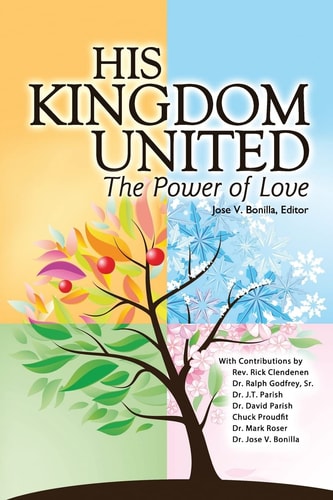 His Kingdom United The Power of Love