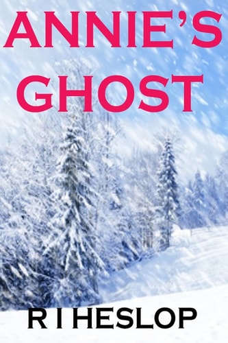 Annie's Ghost A Romance In Five Days
