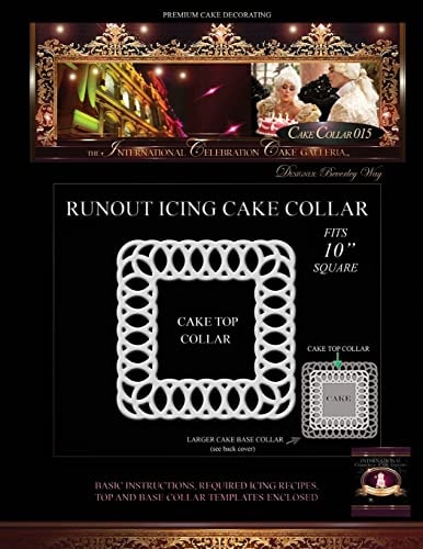 Premium Cake Decorating; Cake Collar 015 The International Celebration Cake Galleria