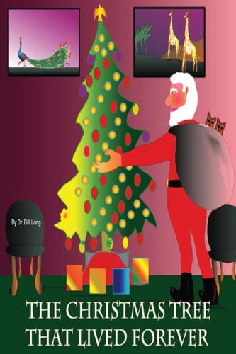 The Christmas Tree That Lived Forever