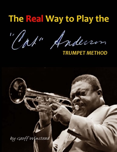 The Real Way To Play The Cat Anderson Trumpet Method