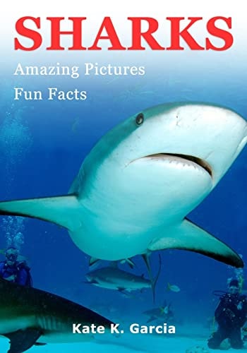 Sharks Kids Book of Fun Facts & Amazing Pictures on Animals in Nature